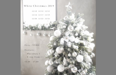 White Chirstmas 2019 予約受付開始！！